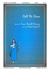 Call Me Home SATB choral sheet music cover